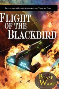 Cover image for Flight of the Blackbird