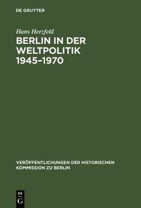 Cover image for Berlin in der Weltpolitik 1945-1970