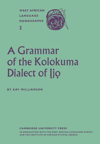 Cover image for A Grammar of the Kolokuma Dialect of Ijo