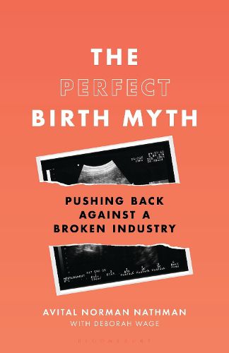 Cover image for The Perfect Birth Myth