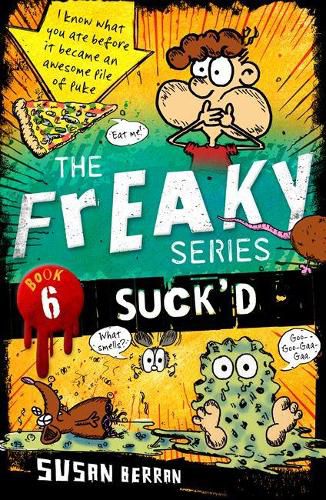 Suck'd: The Freaky Series Book 6