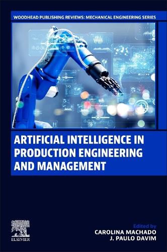 Cover image for Artificial Intelligence in Manufacturing and Production Engineering: Research and Development