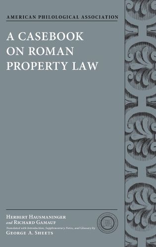 Cover image for A Casebook on Roman Property Law