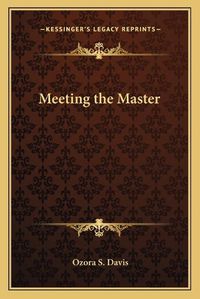 Cover image for Meeting the Master