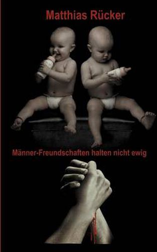 Cover image for Manner-Feundschaften halten nicht ewig