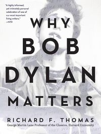 Cover image for Why Bob Dylan Matters