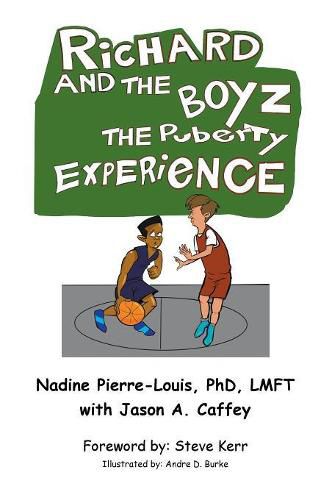 Cover image for Richard and the Boyz: The Puberty Experience