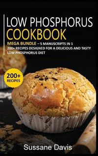 Cover image for Low Phosphorus Cookbook