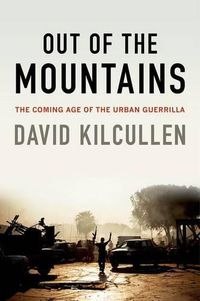 Cover image for Out of the Mountains: The Coming Age of the Urban Guerrilla