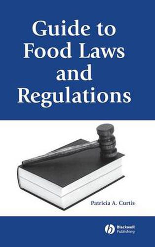 Cover image for A Guide to Food Laws and Regulations