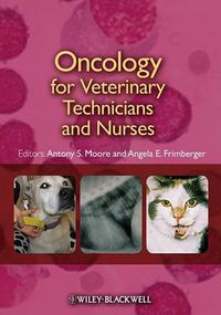 Cover image for Oncology for Veterinary Technicians and Nurses