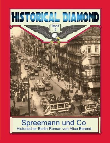 Cover image for Spreemann und Co: Historischer Berlin-Roman