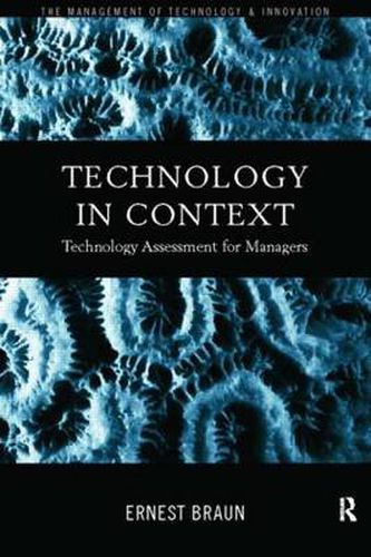 Cover image for Technology in Context: Technology Assessment for Managers