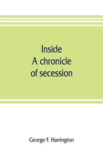 Cover image for Inside: a chronicle of secession