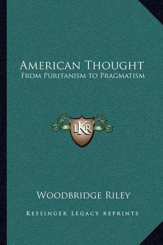 Cover image for American Thought: From Puritanism to Pragmatism