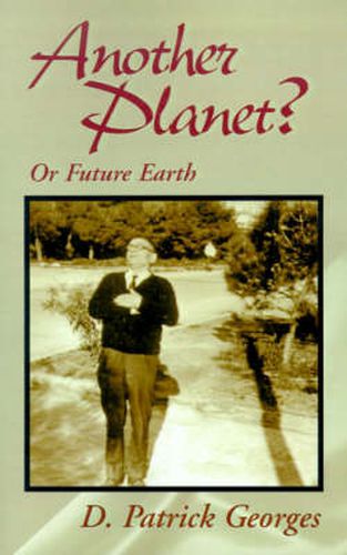 Cover image for Another Planet?: Or Future Earth