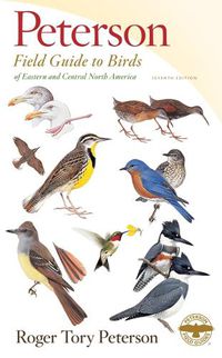 Cover image for Peterson Field Guide To Birds Of Eastern & Central North Ame