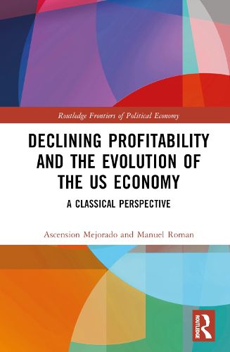 Cover image for Declining Profitability and the Evolution of the US Economy