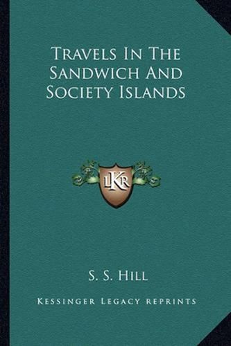 Cover image for Travels in the Sandwich and Society Islands