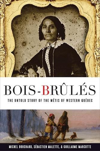 Cover image for Bois-Brules: The Untold Story of the Metis of Western Quebec