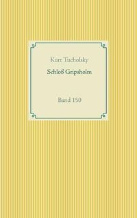 Cover image for Schloss Gripsholm: Band 150