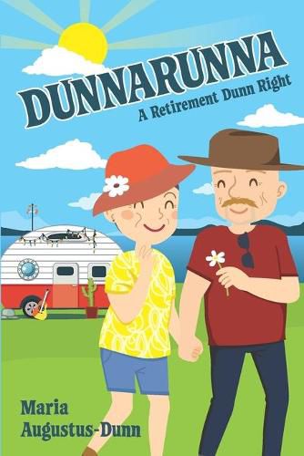 Cover image for Dunnarunna: A Retirement Dunn Right