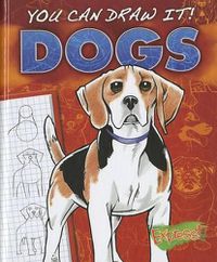 Cover image for Express: You Can Draw It! Dogs