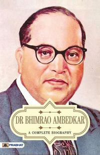 Cover image for Dr Bhimrao Ambedkar A Complete Biography