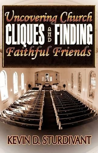 Cover image for Uncovering Church Cliques and Finding Faithful Friends