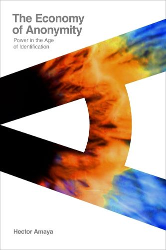Cover image for The Economy of Anonymity
