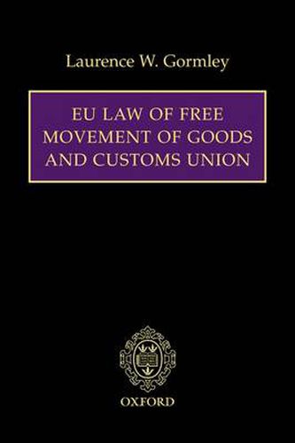 Cover image for EU Law of Free Movement of Goods and Customs Union