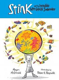 Cover image for Stink and the Incredible Super-galactic Jawbreaker