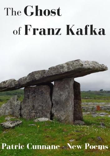 Cover image for The Ghost of Franz Kafka: New Poems