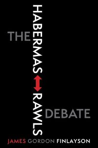 Cover image for The Habermas-Rawls Debate