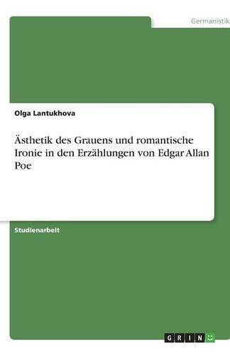 Cover image for AEsthetik des Grauens und romantische Ironie in den Erzahlungen von Edgar Allan Poe