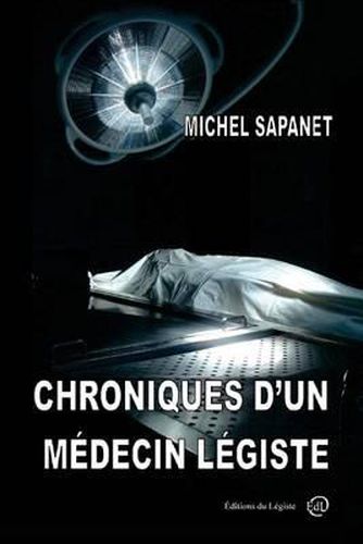 Cover image for Chroniques d'un medecin legiste