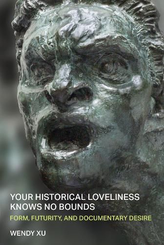 Cover image for Your Historical Loveliness Knows No Bounds