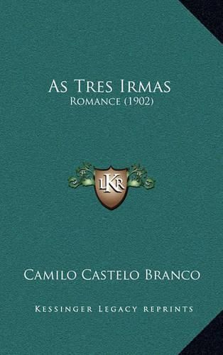 As Tres Irmas: Romance (1902)