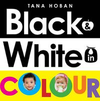 Cover image for Black & White in Colour (UK ANZ edition)