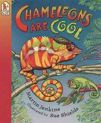 Cover image for Chameleons Are Cool: Read and Wonder