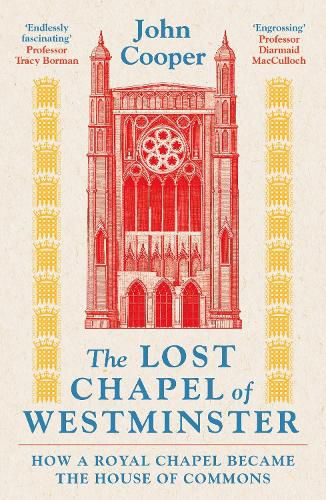 Cover image for The Lost Chapel of Westminster