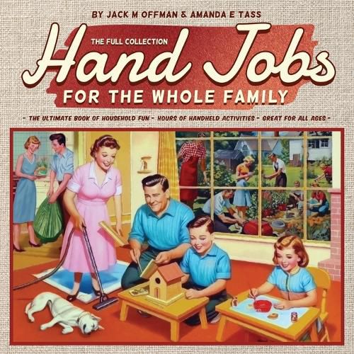 Cover image for Hand Jobs for the Whole Family