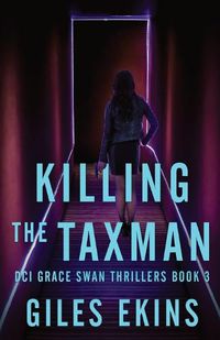 Cover image for Killing The Taxman