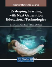 Cover image for Reshaping Learning with Next Generation Educational Technologies