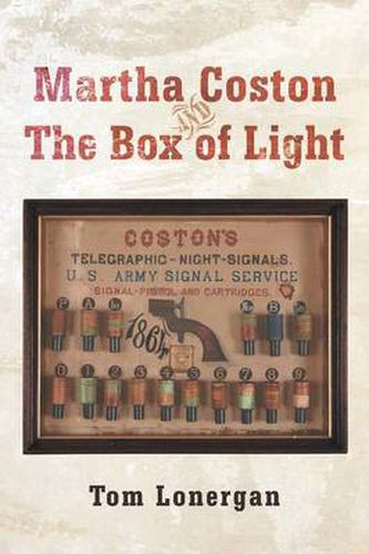 Cover image for Martha Coston and the Box of Light