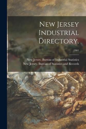 Cover image for New Jersey Industrial Directory.; 1901