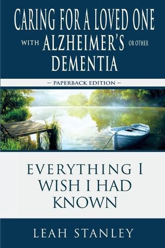 Cover image for Caring for a Loved One with Alzheimer's or Other Dementia