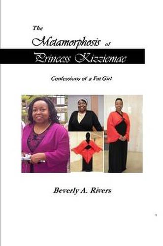 Cover image for The Metamorphosis of Princess Kizziemae