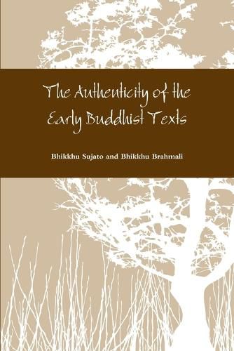 Cover image for The Authenticity of the Early Buddhist Texts