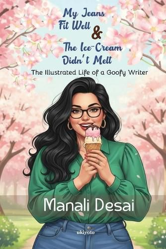 Cover image for My Jeans Fit Well & The Ice-Cream Didn't Melt